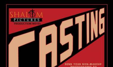 Casting Call for Production no.1 of Shalom Pictures