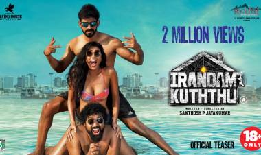 The Sensational teaser of @Santhoshpj21’s #IrandamKuththu  has garnered 2 Million Views 