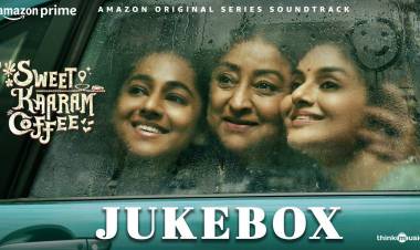 பிரைம் வீடியோவின் 'ஸ்வீட் காரம் காபி' இணையத் தொடரின் இசை வெளியீடு