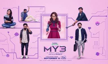 இயக்குநர் ராஜேஷ் M இயக்கத்தில் உருவாகியிருக்கும், டிஸ்னி+ ஹாட்ஸ்டார் ஒரிஜினல் சீரிஸான “மை3” வெப் சீரிஸ், செப்டம்பர் 15 முதல் ஸ்ட்ரீமாகவுள்ளது !!