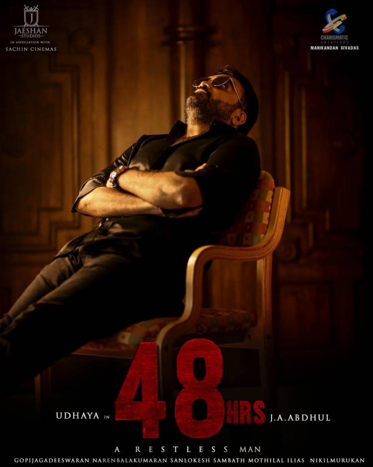 Presenting the First Look of #JaeshanStudios #SachinCinemas #CharismaticCreations  @ACTOR_UDHAYAA in #48Hours