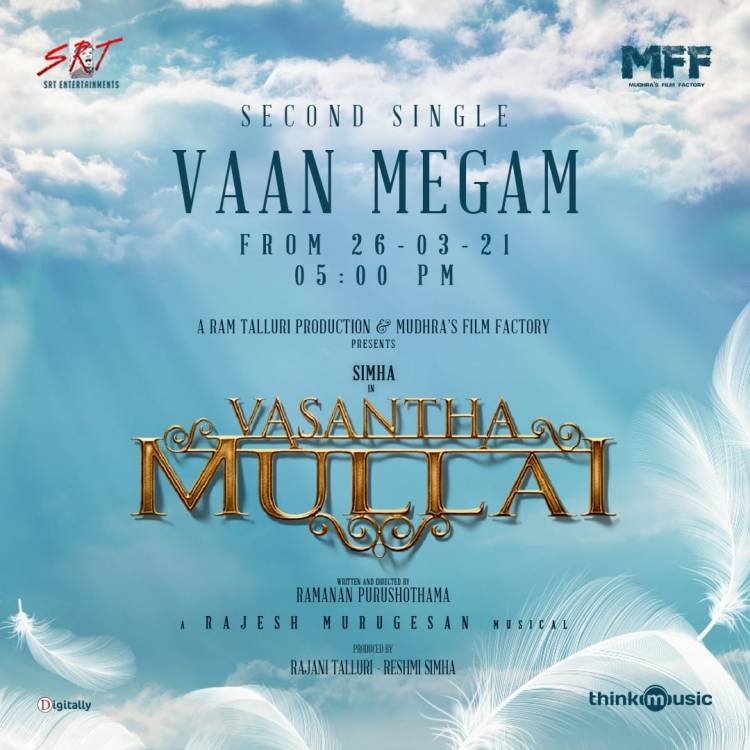 Time to fly through romantic clouds Second single #VaanMegam from @actorsimha's #VasanthaMullai from March 26 at 5 PM