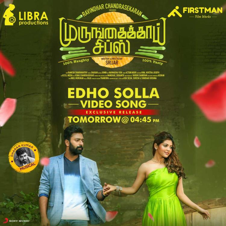 Official Video Song EdhoSolla  of  LIBRAProduc RavindharChandrasekhar ‘s  MurungakkaiChips 