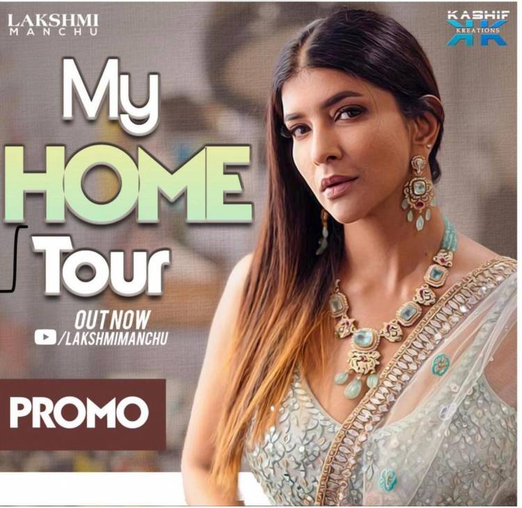 @LakshmiManchu’s Home Tour Vlog  After I posted my first Vlog , I have received an umpteen amount of requests for a home tour vlog so here it is , welcome to Mi Casa 