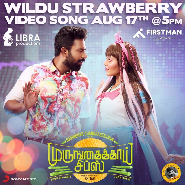 @LIBRAProduc #RavindharChandrasekhar ‘s #MurungaikaiChips, next video song #WilduStrawberry from Aug 17th 5PM. 