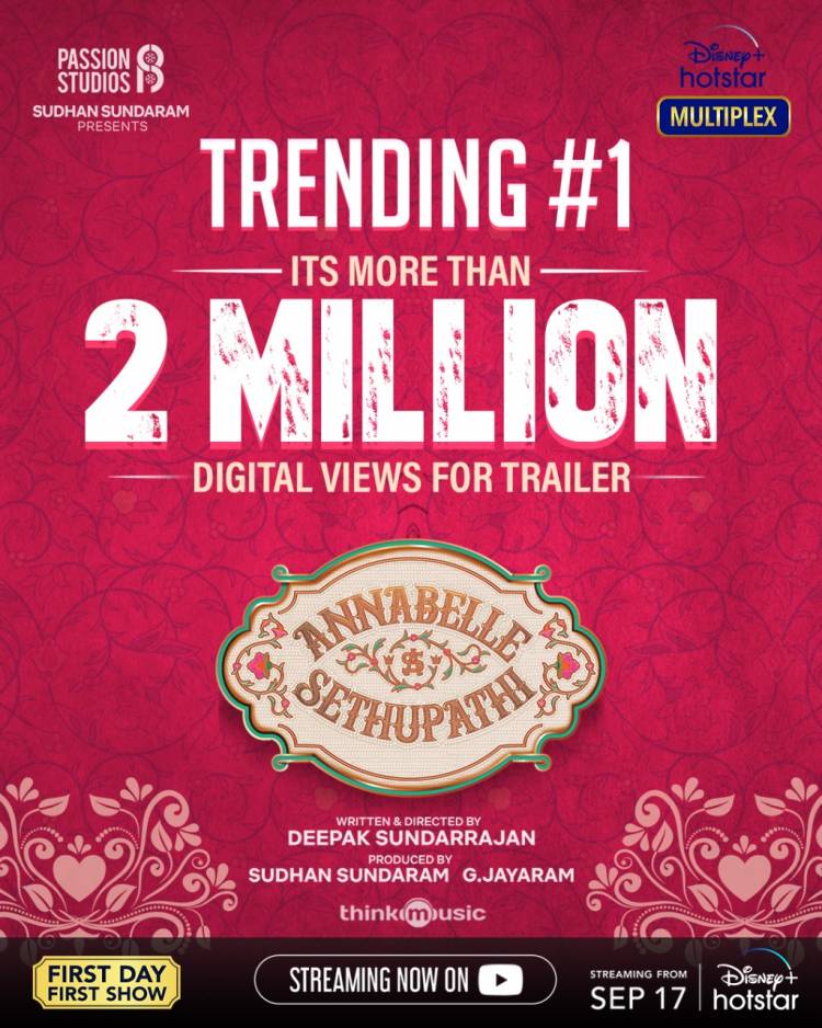 The super fun #AnnabelleSethupathiTrailer starring @vijaysethuoffl and @taapsee crossed 2 Milllion plus digital views releasing September 17 on @DisneyPlusHS.