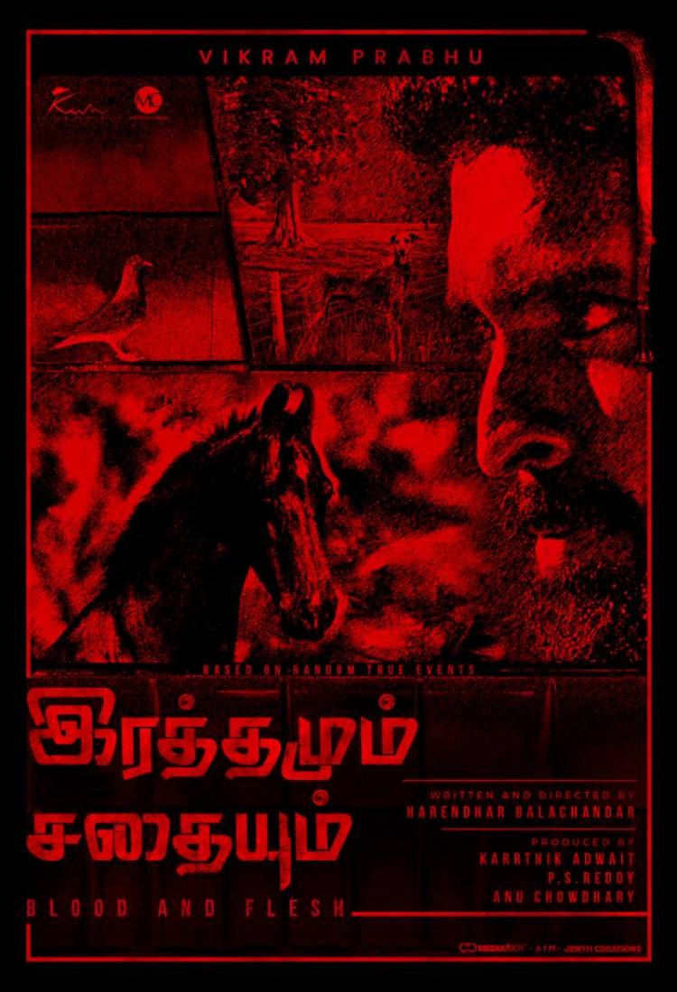 Karrthik Movie House Producer Karrthik Adwait Presents Debut Filmmaker Harendhar Balachandar directorial Vikram Prabhu starrer “Rathamum  Sadhaiyum” (Blood & Flesh) First Look revealed