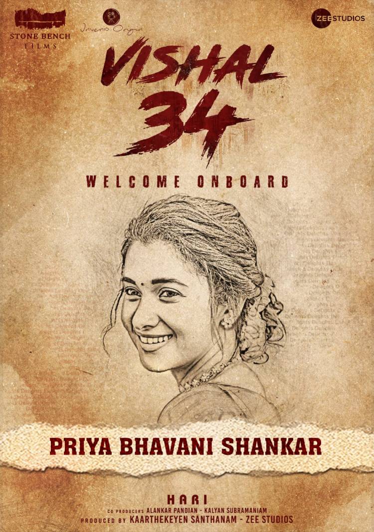 ஸ்டோன்பெஞ்ச் ஃபிலிம்ஸ் மற்றும் ஜீ ஸ்டுடியோஸ் தயாரிப்பில்,  இயக்குநர் ஹரி - விஷால் வெற்றிகூட்டணி இணையும் "விஷால்-34"  படப்பிடிப்பு அதிரடியாகத் தொடங்கியது. விஷால் ஜோடியாக ப்ரியா பவானி ஷங்கர்