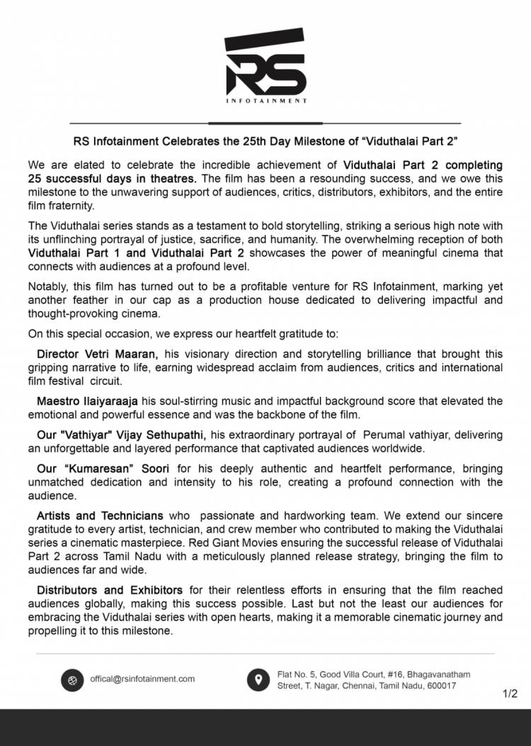 ஆர்.எஸ். இன்போடைன்மெண்ட் நிறுவனத்தின்  தயாரிப்பில் திரு.வெற்றி மாறன் இயக்கத்தில் விடுதலை பாகம் 2 வெற்றிகரமாக திரையரங்குகளில் 25-ஆவது நாளை நிறைவு செய்தது.