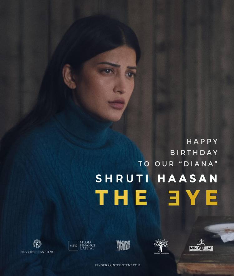 கவனத்தை ஈர்க்கும் ஸ்ருதிஹாசனின் 'தி ஐ '( The Eye) பட ஃபர்ஸ்ட் லுக்