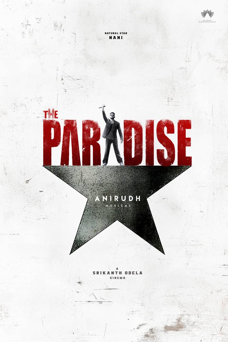 நேச்சுரல் ஸ்டார் நானி நடிப்பில், ஸ்ரீகாந்த் ஒடேலா இயக்கத்தில், சுதாகர் செருக்குரி, எஸ்.எல்.வி சினிமாஸ் தயாரிப்பில் உருவாகும்   “தி பாரடைஸ்”  படத்தில் இணைந்துள்ளார்  ராக்ஸ்டார் அனிருத் ரவிச்சந்தர் !!