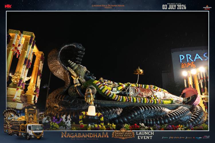 அனந்த பத்மநாப சுவாமி ரதயாத்திரையுடன் தொடங்கிய ‘நாகபந்தம்’ புரமோஷன்
