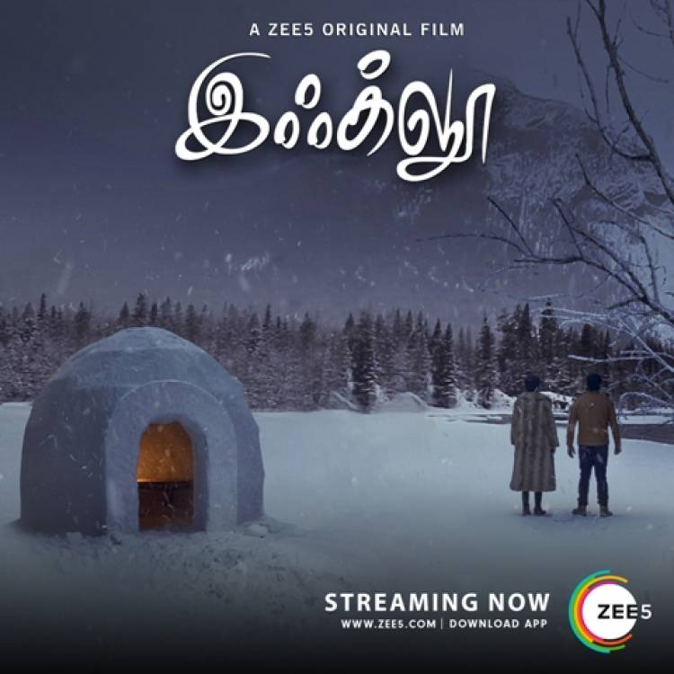 Zee5 Premieres Next Tamil Original Film ‘IGLOO’