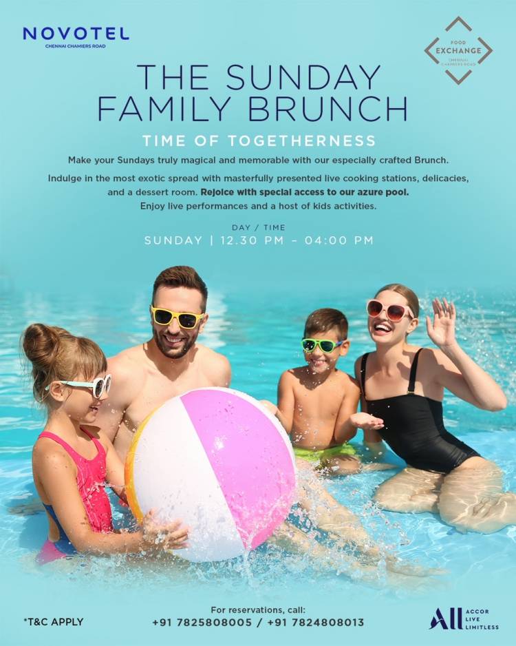 Novotel Chennai Chamiers Road presents an exclusive ‘Sunday Family Brunch’ at Food Exchange Restaurant