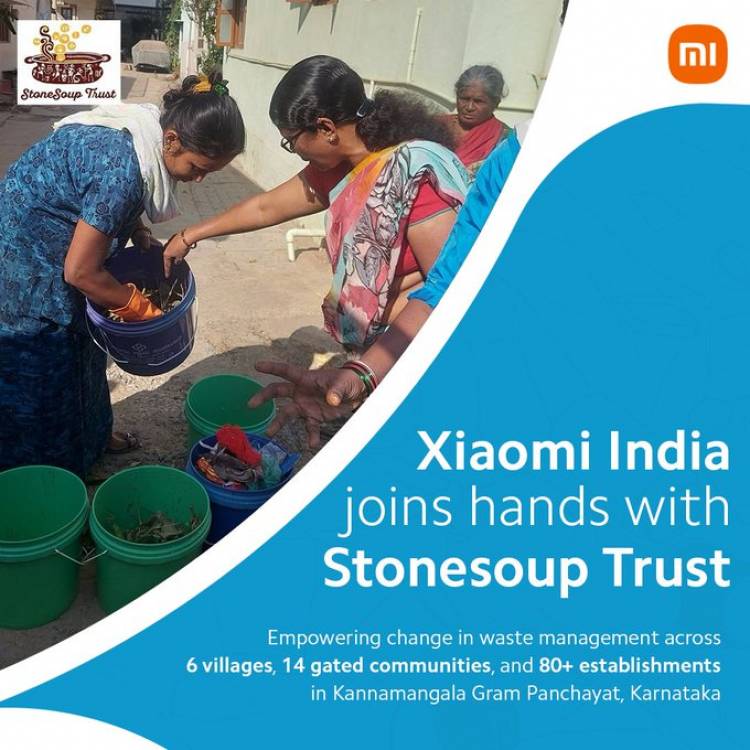Xiaomi India joins hands with Stonesoup Trust to streamline waste management across Kannamangala Gram Panchayat in Karnataka