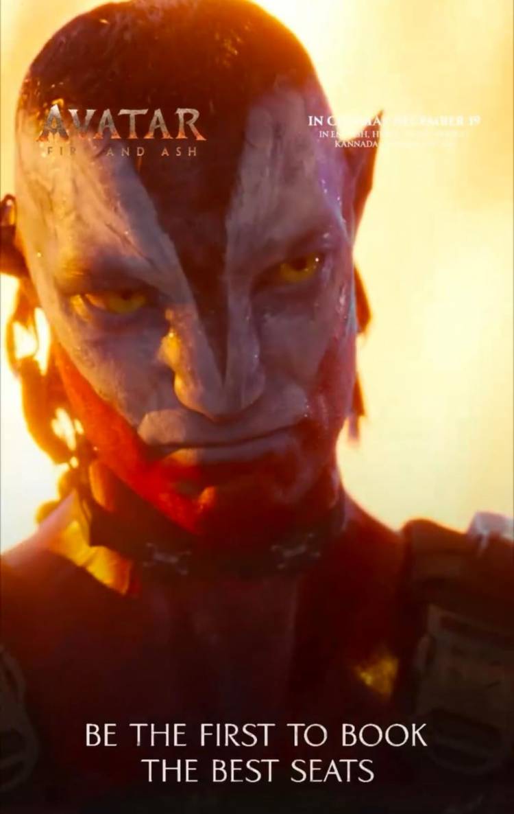 *‘அவதார்: ஃபயர் அண்ட் ஆஷ்’ திரைப்படத்திற்கான ஐமேக்ஸ் முன்பதிவுகள் நாடு முழுவதும் இன்று தொடங்குகிறது! உங்கள் டிக்கெட்டை இப்போதே முன்பதிவு செய்யுங்கள்!*