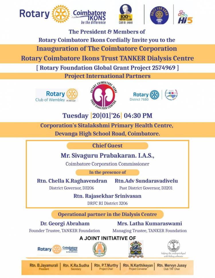 Inauguration of a New Dialysis Unit on Tuesday 20th January 2026 at 4.30.pm at the The Coimbatore Corporation Rotary Coimbatore Ikons Trust TANKER Dialysis Centre , Coimbatore. We would be grateful for your good coverage. Grateful Thanks. Latha Kumaraswami.