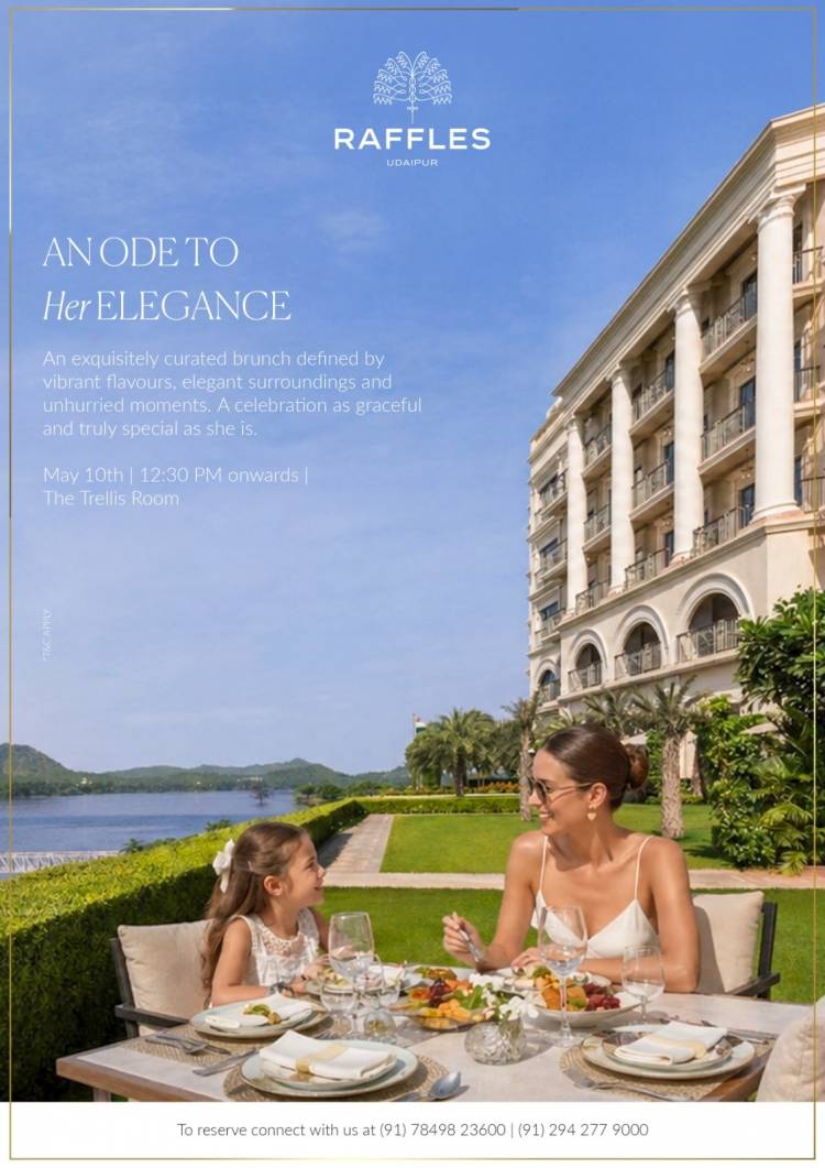 An Ode to Her Elegance: Mother’s Day Brunch at Raffles Udaipur