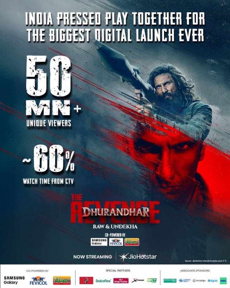 DHURANDHAR THE REVENGE BECOMES THE BIGGEST-EVER DIGITAL LAUNCH, OPENING TO 50 MILLION VIEWERS ON JIOHOTSTAR