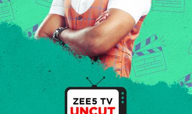 ZEE5 announces ‘ZEE5 TV Uncut’ – gives a peek into your favourite celebrities’ life!