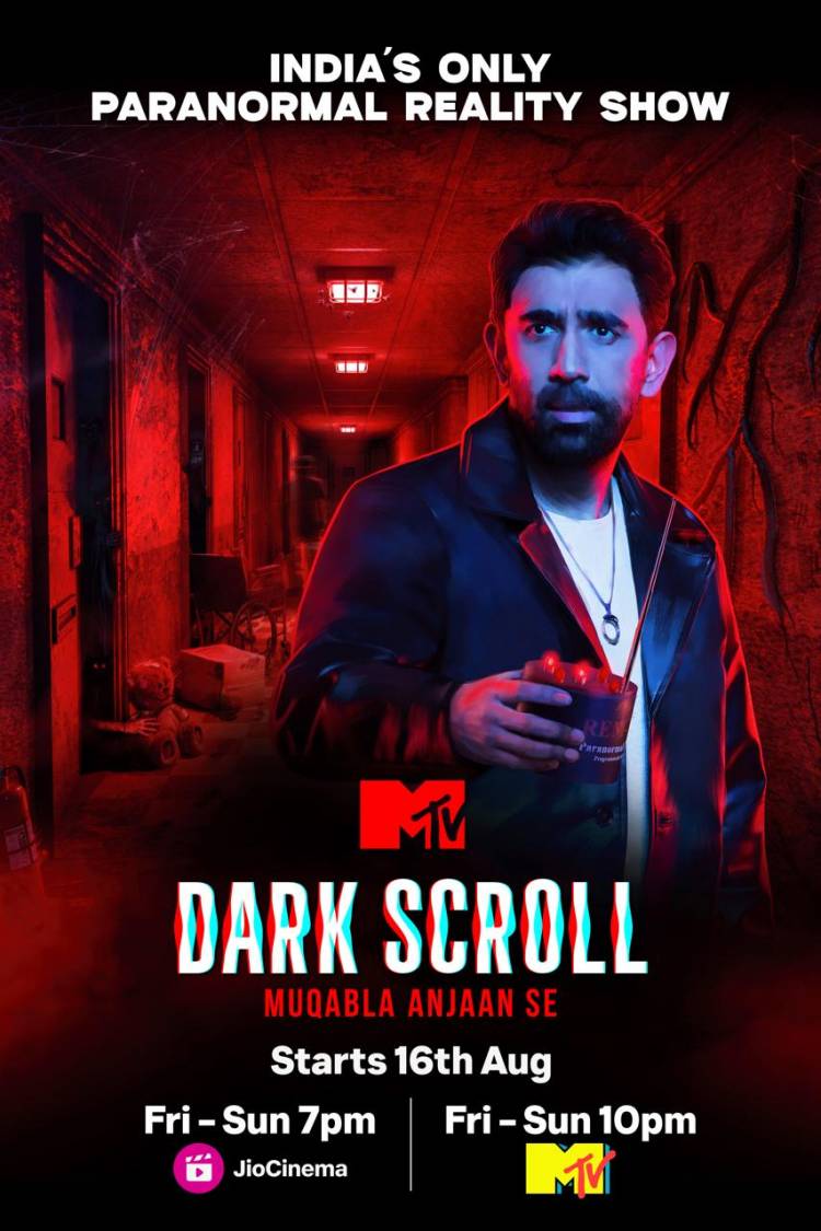 Dark Scroll – Muqabla Anjaan Se - India’s only paranormal reality show
