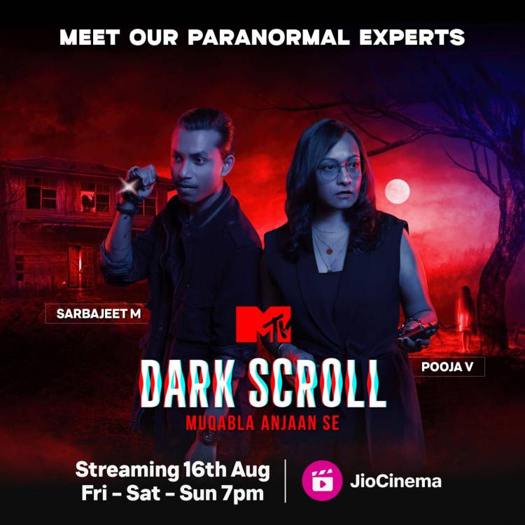 Dark Scroll – Muqabla Anjaan Se - India’s only paranormal reality show