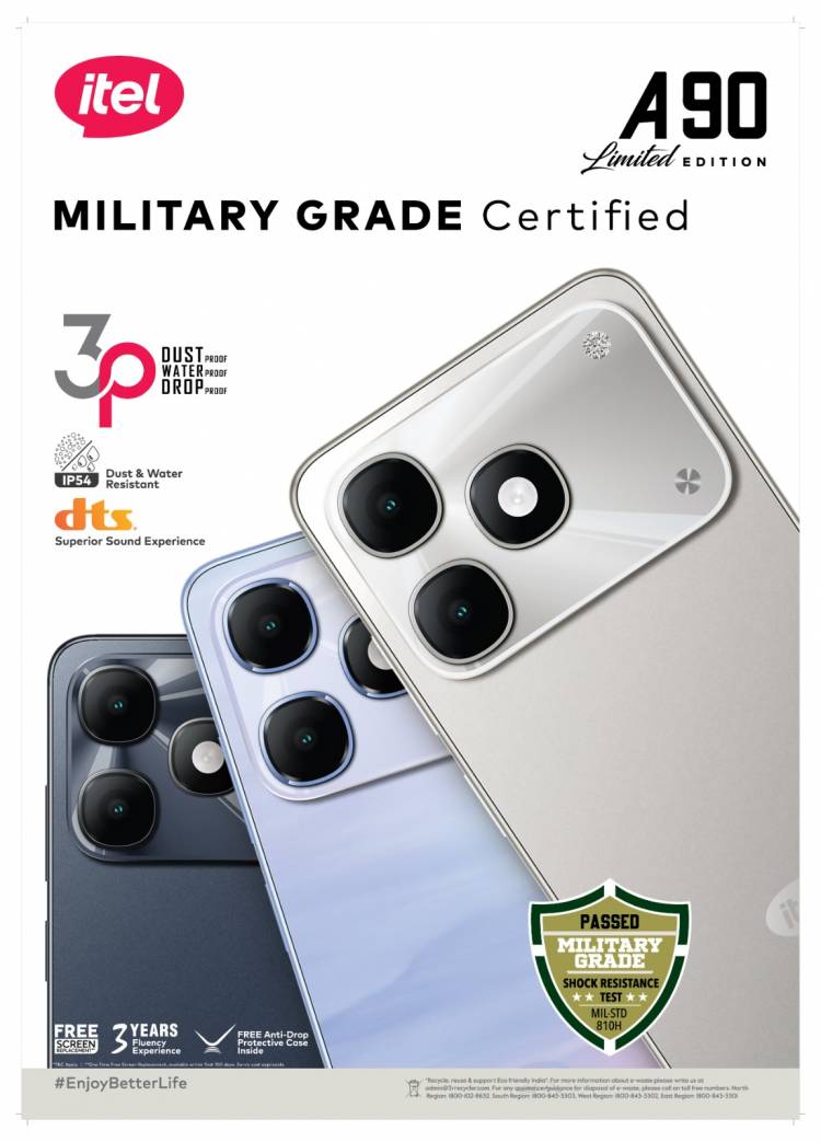 itel Brings Segment’s 1st Smartphone A90 Limited Edition with Military Grade Protection – MIL STD 810H - under 7K*